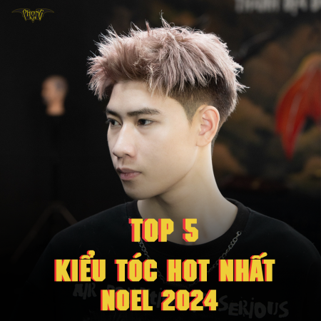 Top 5 Kiểu Tóc Hot Nhất Noel 2024 tại Phong BvB