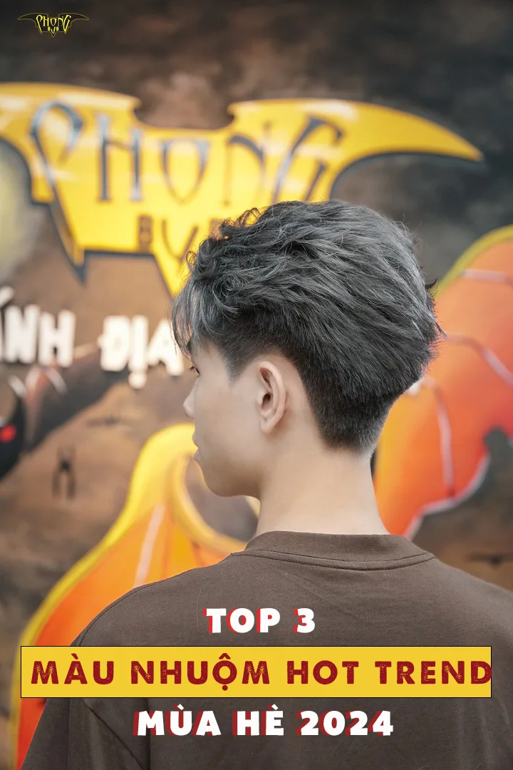Top 3 màu nhuộm được lựa chọn nhiều nhất tại Phong BvB năm 2024