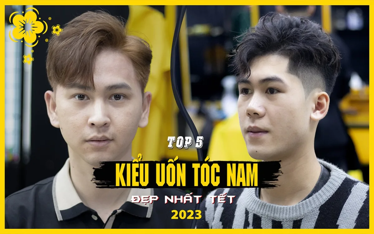 Top 5 kiểu tóc uốn nam đẹp nhất Tết 2023