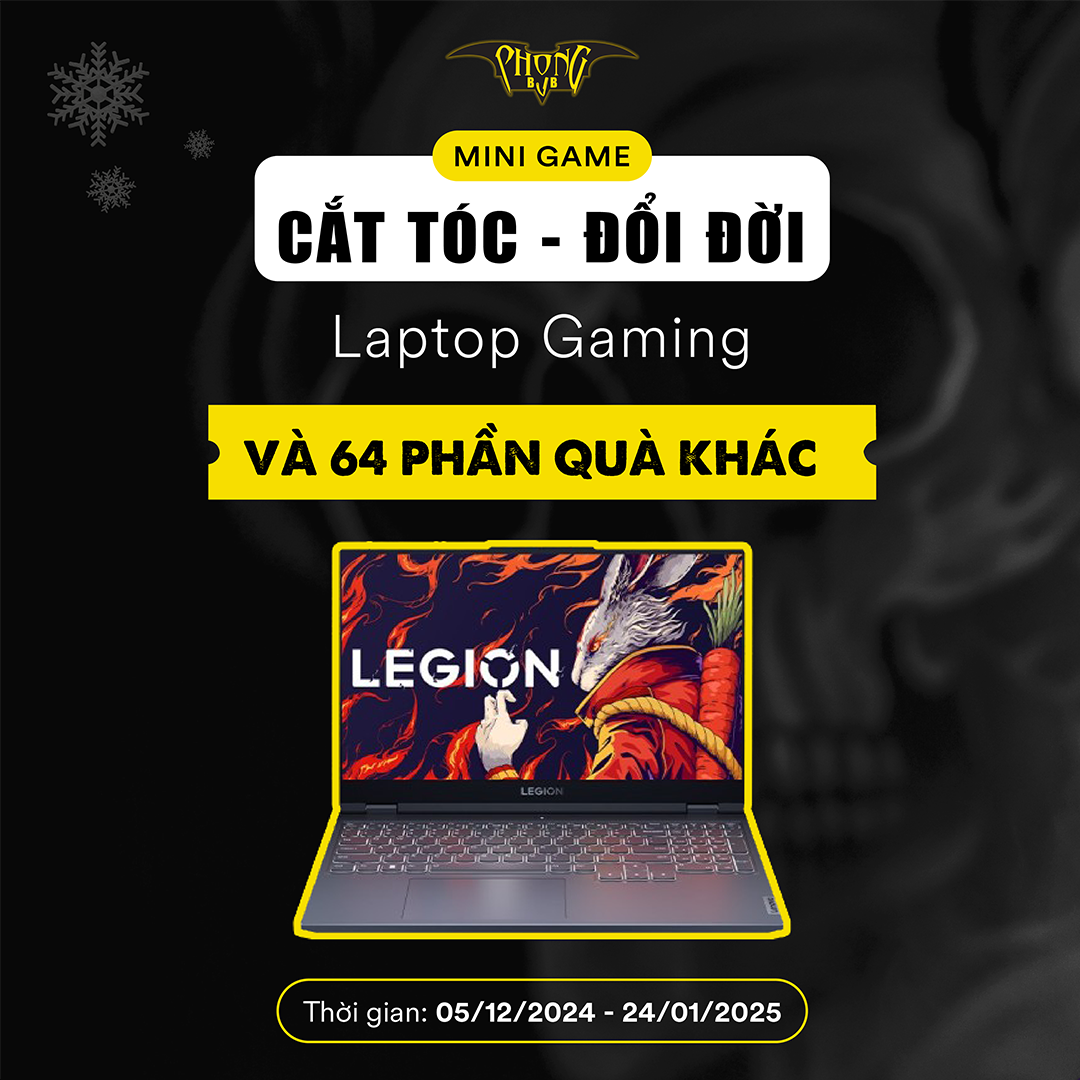 Cắt Tóc Rinh Quà To - Nhận Ngay Laptop Lenovo Legion 5